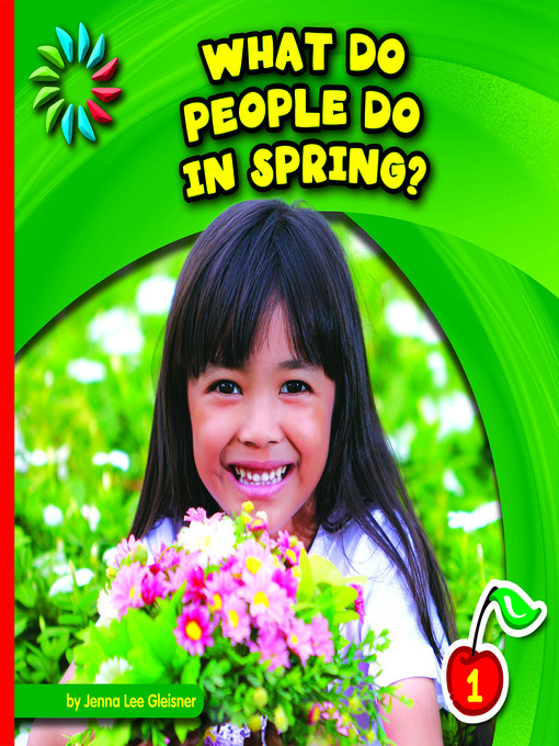 Title details for What Do People Do in Spring? by Jenna Lee Gleisner - Available